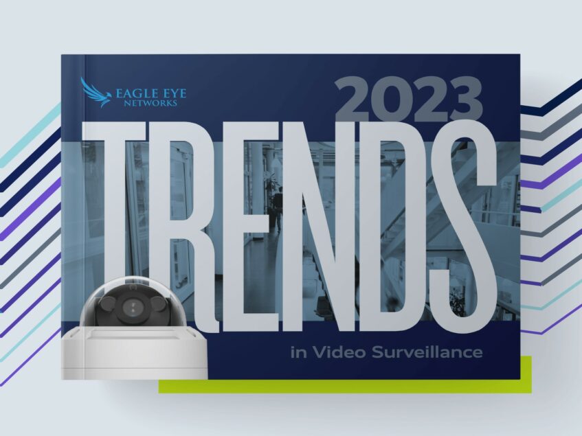 eagle-eye-networks-releases-2023-video-surveillance-trends-report-sdm