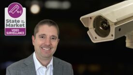 State of the Market: Video Surveillance