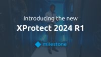 Image of Milstones's XProtect 2024 R1 graphic.